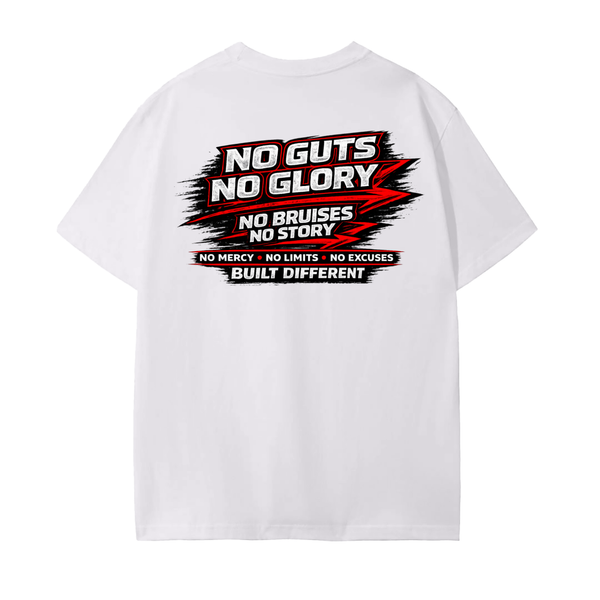 No Guts No Glory, No Bruises No Story